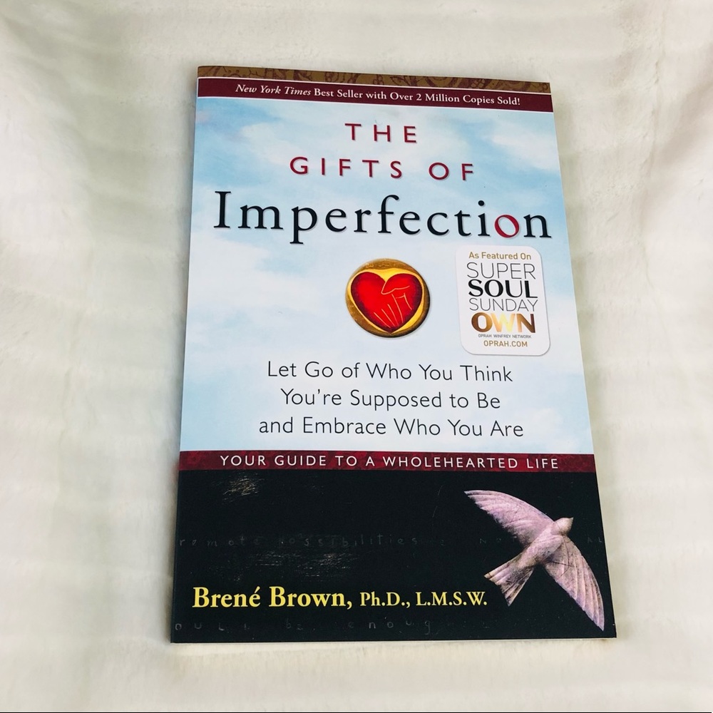 BRENE BROWN “The Gifts of Imperfection"